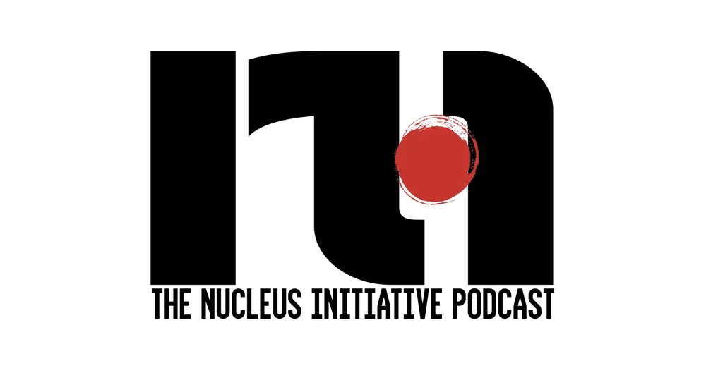 The Nucleus Initiative Podcast